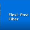 Flexi Post Fiber