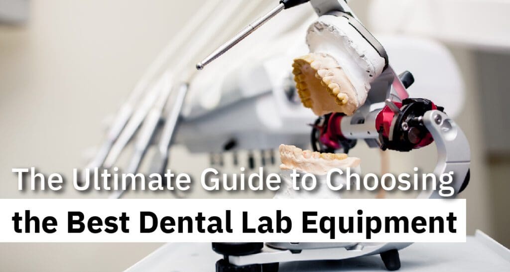 best_dental_lab_equipment