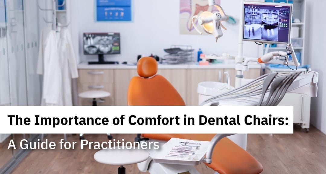 dental-chairs-comfort-importance