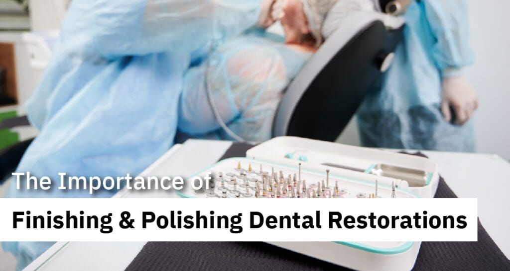 finishing-and-polishing-dental-restorations